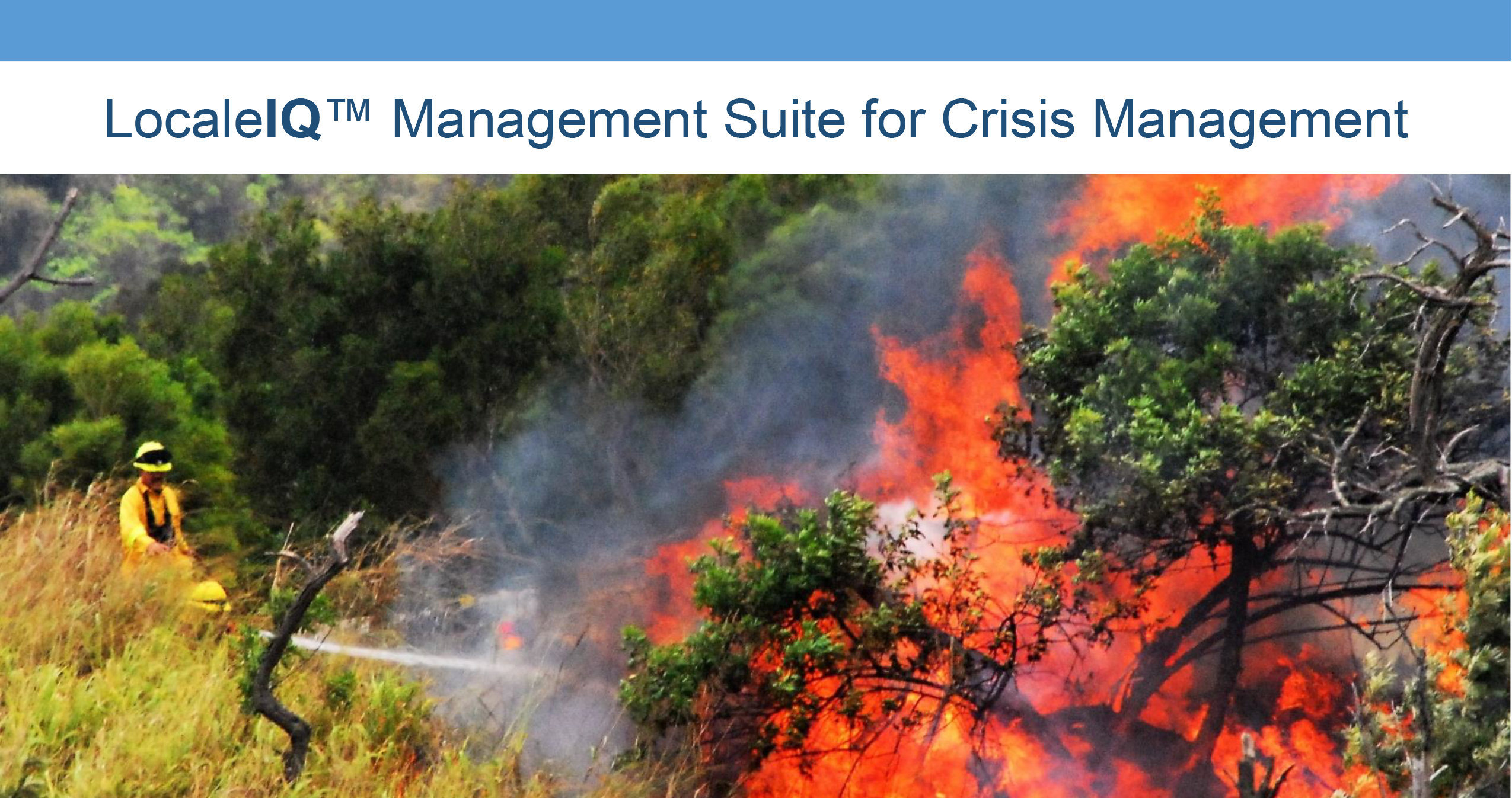 LocaleIQ for Crisis Management LocaleIQ for Crisis Management